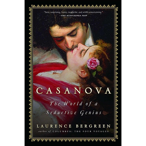 Casanova, Laurence Bergreen