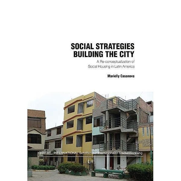 Casanova, M: Social Strategies Building the City, Marielly Casanova