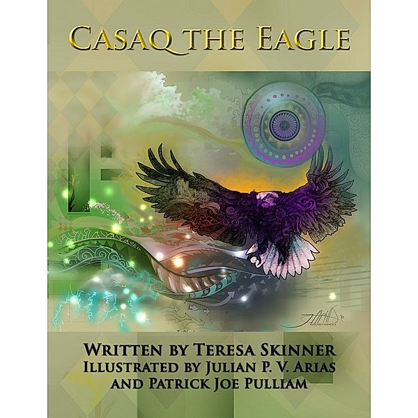 Casaq the Eagle, Teresa Hammond Skinner