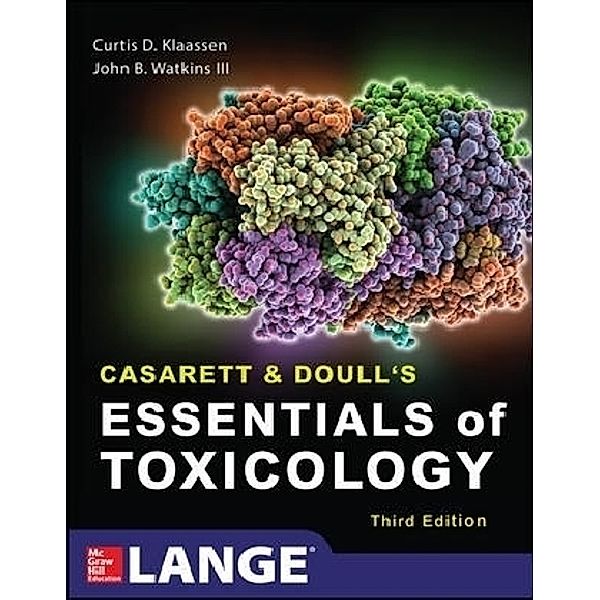 Casarett & Doull's Essentials of Toxicology, Curtis D. Klaassen, John B. Watkins