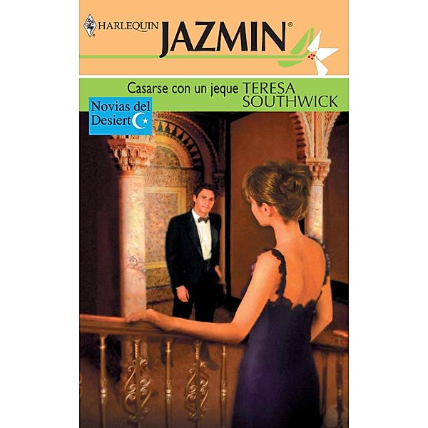 Casarse con un jeque / Jazmín, Teresa Southwick