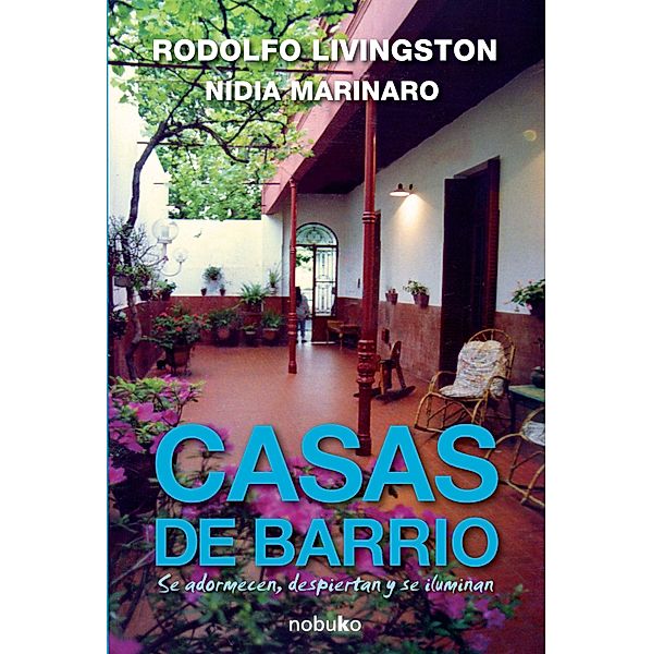 CASAS DE BARRIO, Rodolfo Livingston, Nidia Marinaro