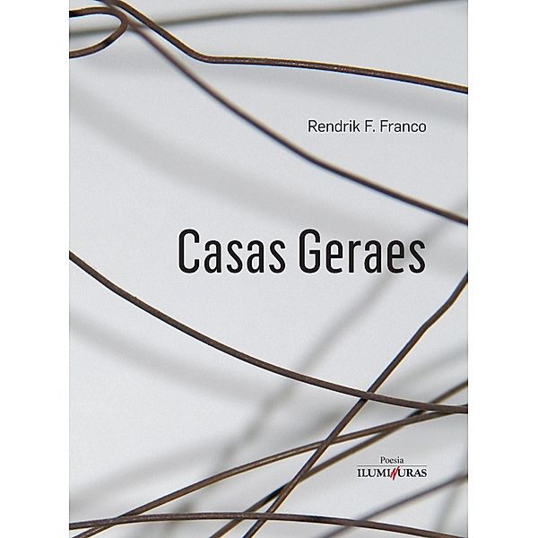 Casas Geraes, Rendrik F. Franco