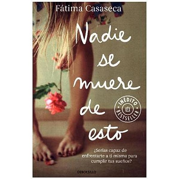 Casaseca, F: Nadie se muere de esto, Fatima Casaseca