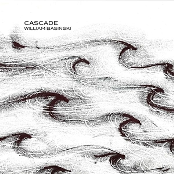Cascade, William Basinski