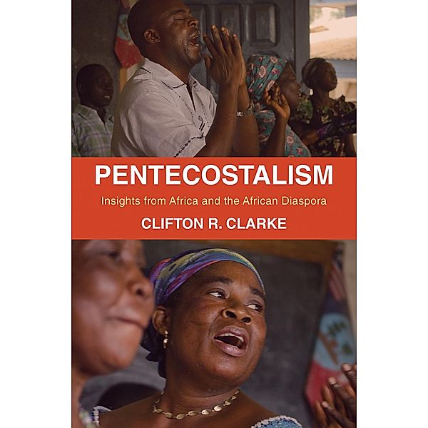 Cascade Books: Pentecostalism, Clifton R. Clarke