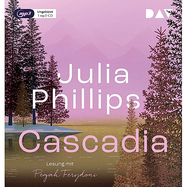 Cascadia,1 Audio-CD, 1 MP3, Julia Phillips