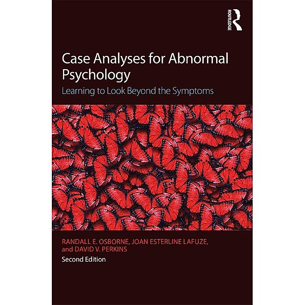 Case Analyses for Abnormal Psychology, Randall E. Osborne, Joan Esterline Lafuze, David V. Perkins