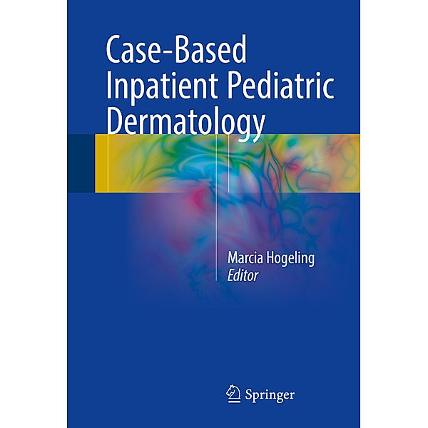 Case-Based Inpatient Pediatric Dermatology