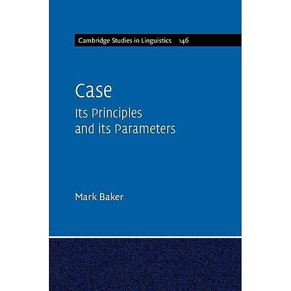 Case / Cambridge Studies in Linguistics, Mark Baker