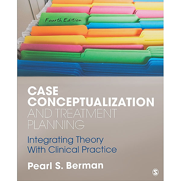 Case Conceptualization and Treatment Planning, Pearl Susan Berman