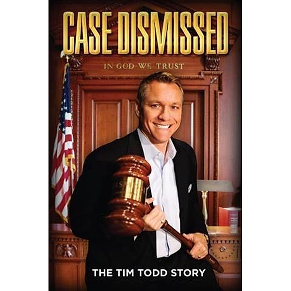 Case Dismissed, Tim Todd