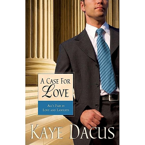 Case for Love, Kaye Dacus