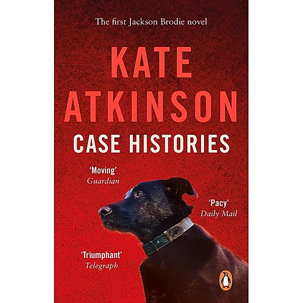 Case Histories / Jackson Brodie Bd.1, Kate Atkinson