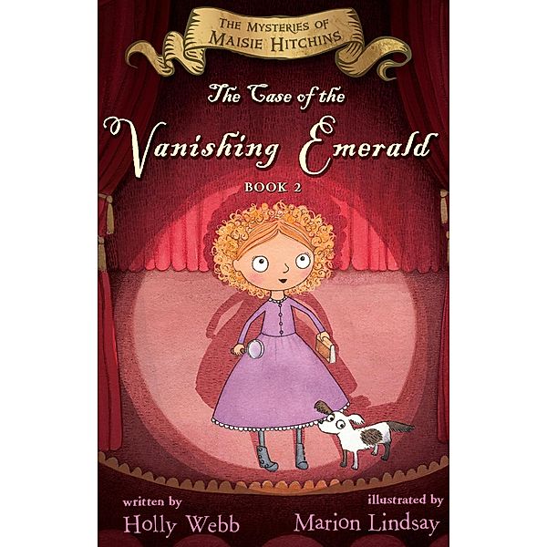 Case of the Vanishing Emerald / The Mysteries of Maisie Hitchins, Holly Webb