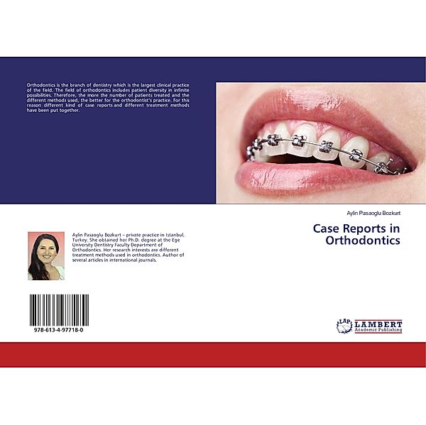 Case Reports in Orthodontics, Aylin Pasaoglu Bozkurt