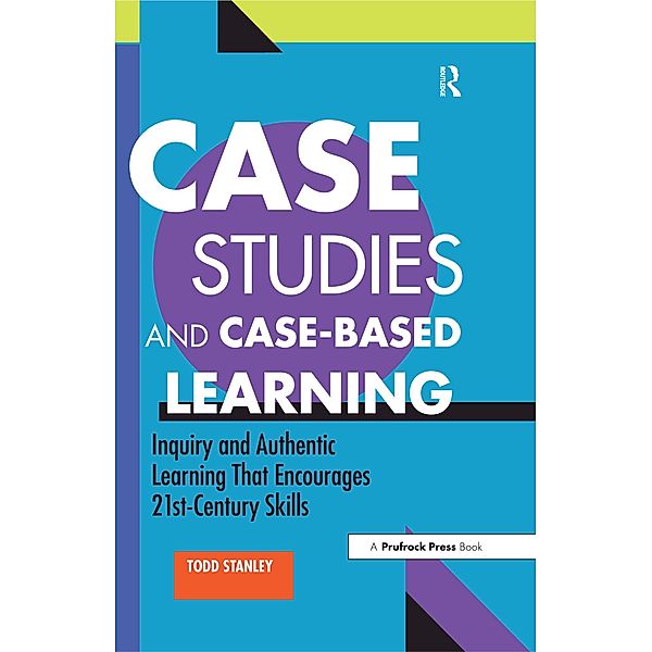 Case Studies and Case-Based Learning, Todd Stanley