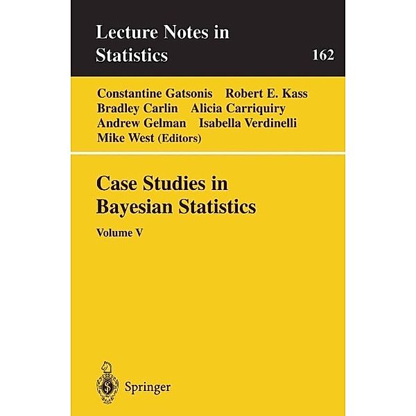 Case Studies in Bayesian Statistics / Lecture Notes in Statistics Bd.162