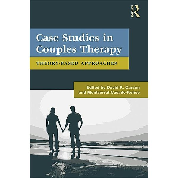 Case Studies in Couples Therapy