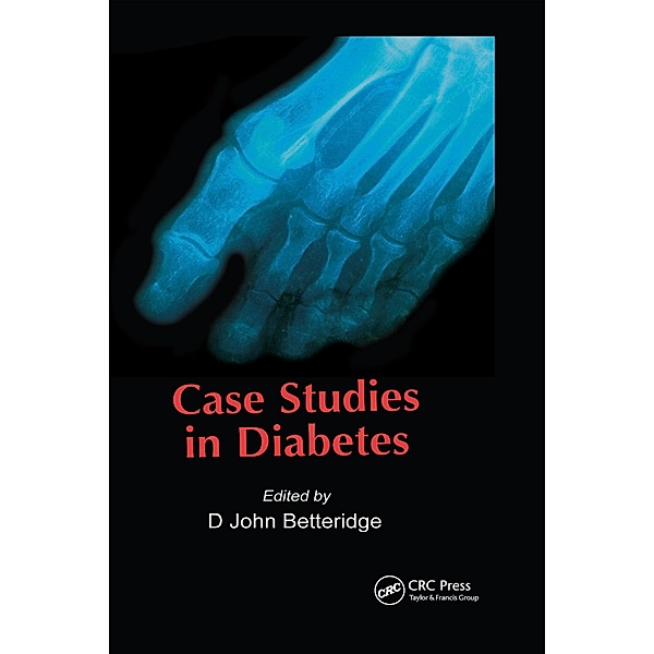 Case Studies in Diabetes, D John Betteridge