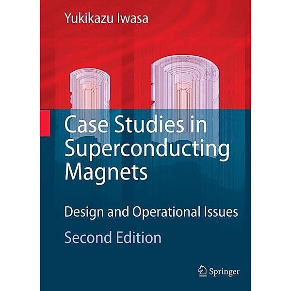 Case Studies in Superconducting Magnets, Yukikazu Iwasa