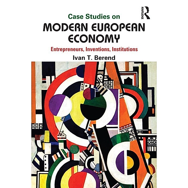Case Studies on Modern European Economy, Ivan Berend