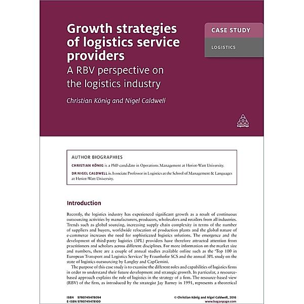 Case Study: Growth Strategies of Logistics Service Providers / Kogan Page Case Study Library, Christian Konig, Nigel Caldwell