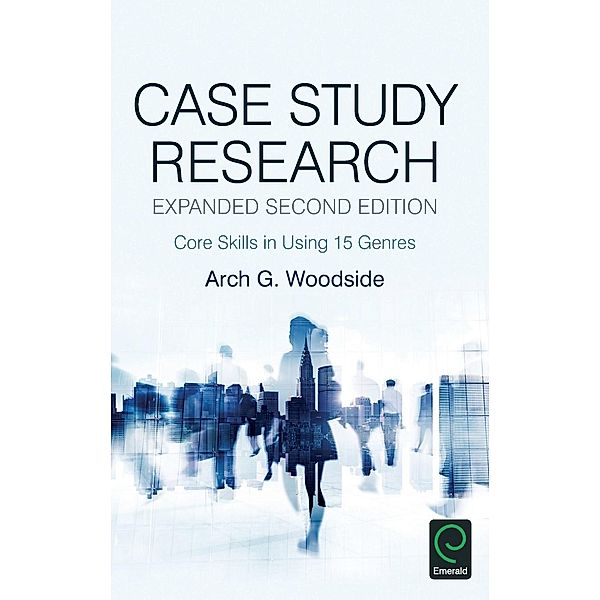 Case Study Research, Arch G. Woodside