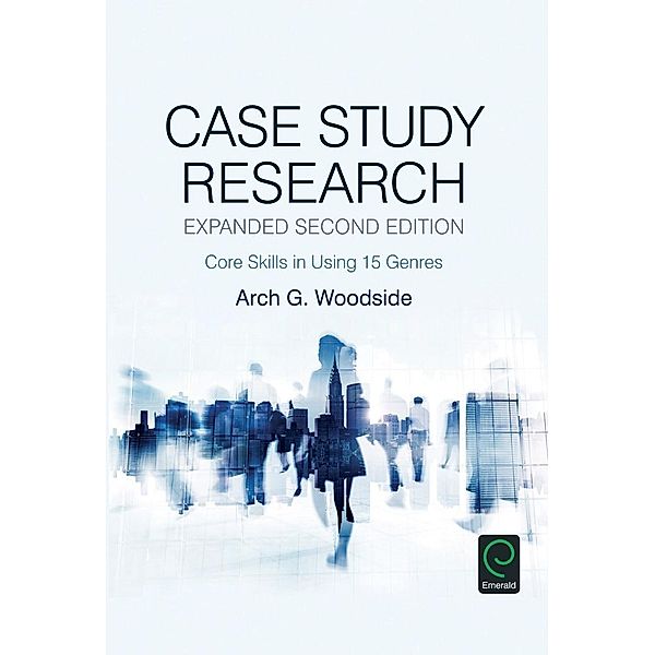 Case Study Research, Arch G. Woodside