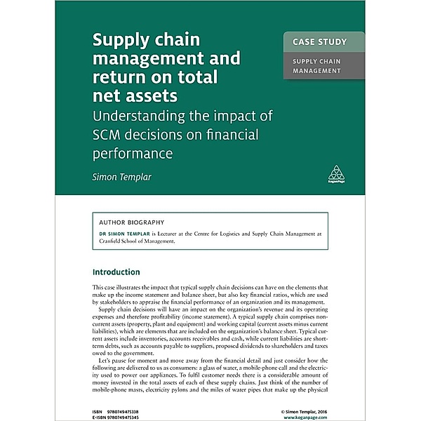 Case Study: Supply Chain Management and Return on Total Net Assets / Kogan Page Case Study Library, Simon Templar