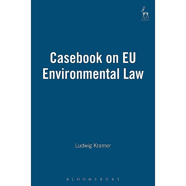 Casebook on EU Environmental Law, Ludwig Krämer