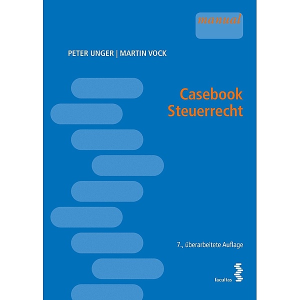 Casebook Steuerrecht, Peter Unger, Martin Vock