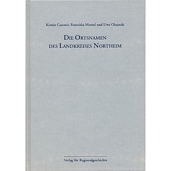 Casemir, K: Niedersächsisches Ortsnamenbuch 5, Kirstin Casemir, Franziska Menzel, Uwe Ohainski