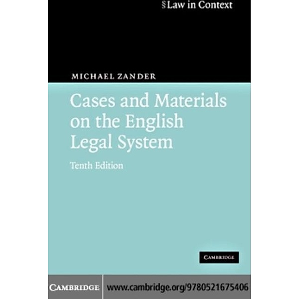 Cases and Materials on the English Legal System, Michael Zander