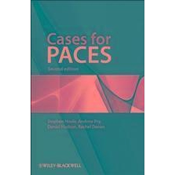 Cases for PACES, Stephen Hoole, Andrew Fry, Daniel Hodson, Rachel Davies