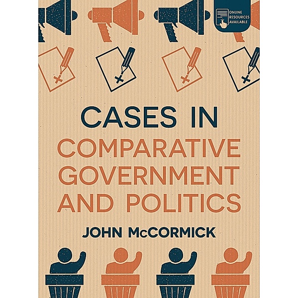 Cases in Comparative Government and Politics, John McCormick