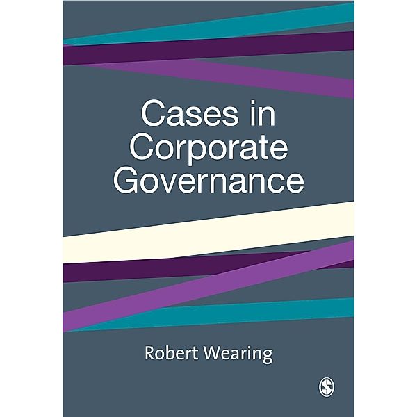 Cases in Corporate Governance, Robert T Wearing