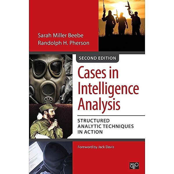 Cases in Intelligence Analysis, Sarah Miller Beebe, Randolph H. Pherson