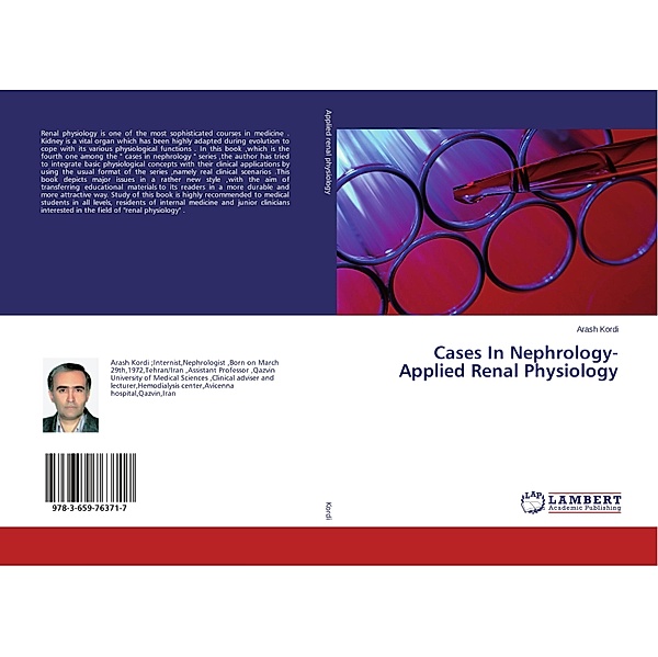 Cases In Nephrology-Applied Renal Physiology, Arash Kordi
