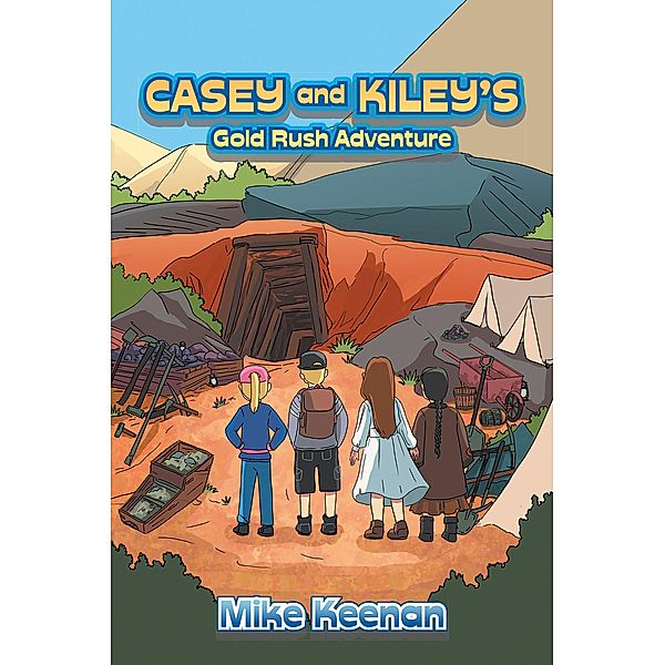 Casey and Kiley's Gold Rush Adventure, Mike Keenan