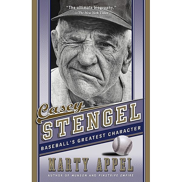 Casey Stengel, Marty Appel