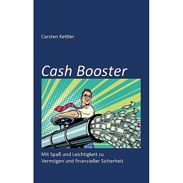 Cash Booster, Carsten Kettler