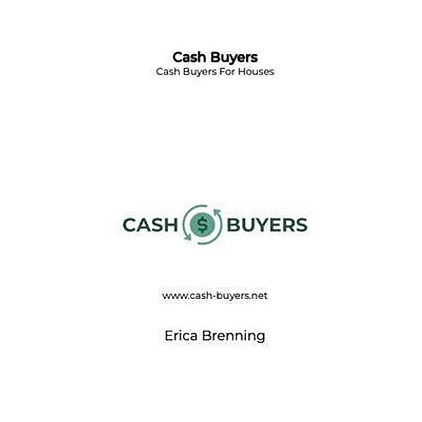 Cash Buyers / Cash Buyers, Erica Brenning