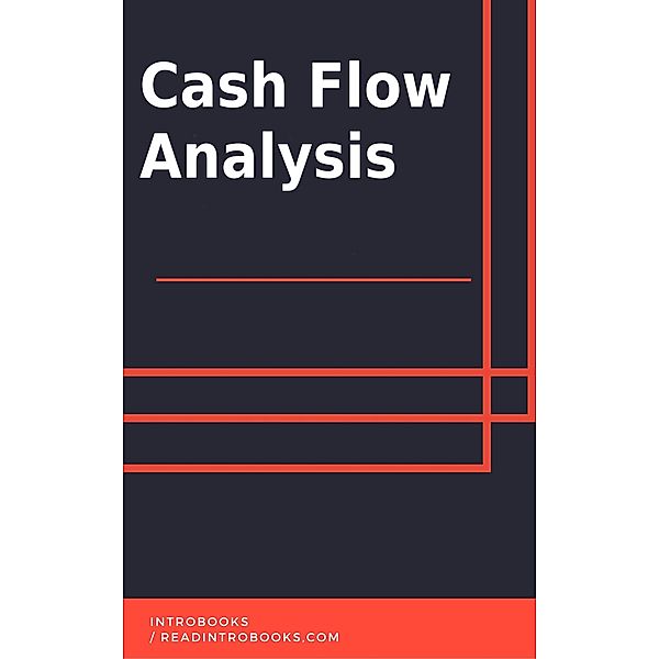 Cash Flow Analysis, IntroBooks Team