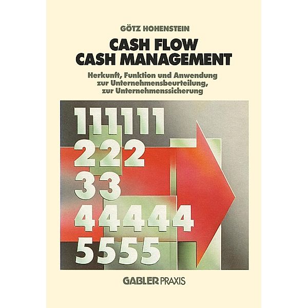 Cash Flow und Cash Management, Götz Hohenstein