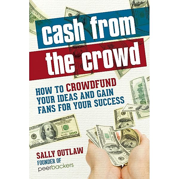 Cash from the Crowd, Sally Outlaw