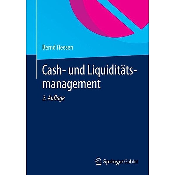 Cash- und Liquiditätsmanagement, Bernd Heesen