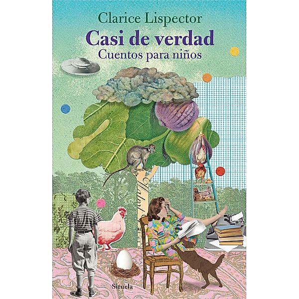 Casi de verdad. Cuentos para niños / Las Tres Edades Bd.315, Clarice Lispector