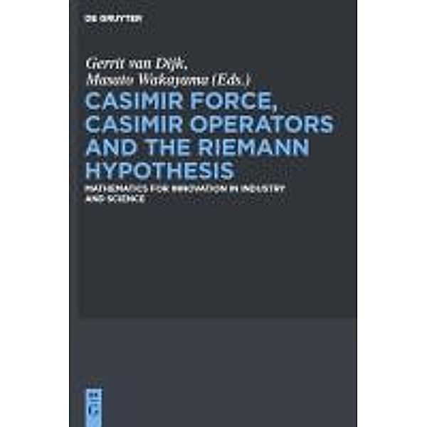 Casimir Force, Casimir Operators and the Riemann Hypothesis / De Gruyter Proceedings in Mathematics