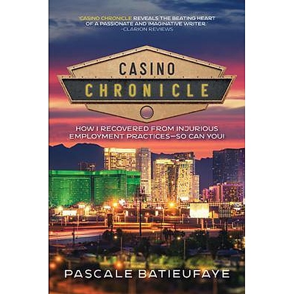 Casino Chronicle / Pascale Batieufaye, Pascale Batieufaye